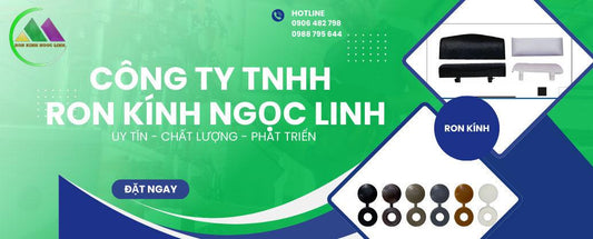 Ron kính Ngọc Linh – Cung cấp ron kính EPDM & phụ kiện cửa