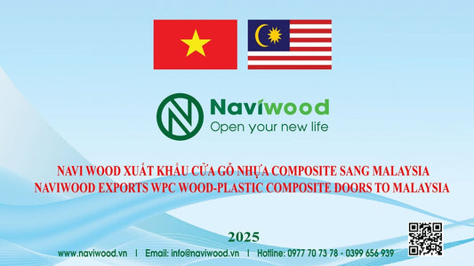 Naviwood xuất khẩu cửa gỗ nhựa composite cao cấp sang Malaysia